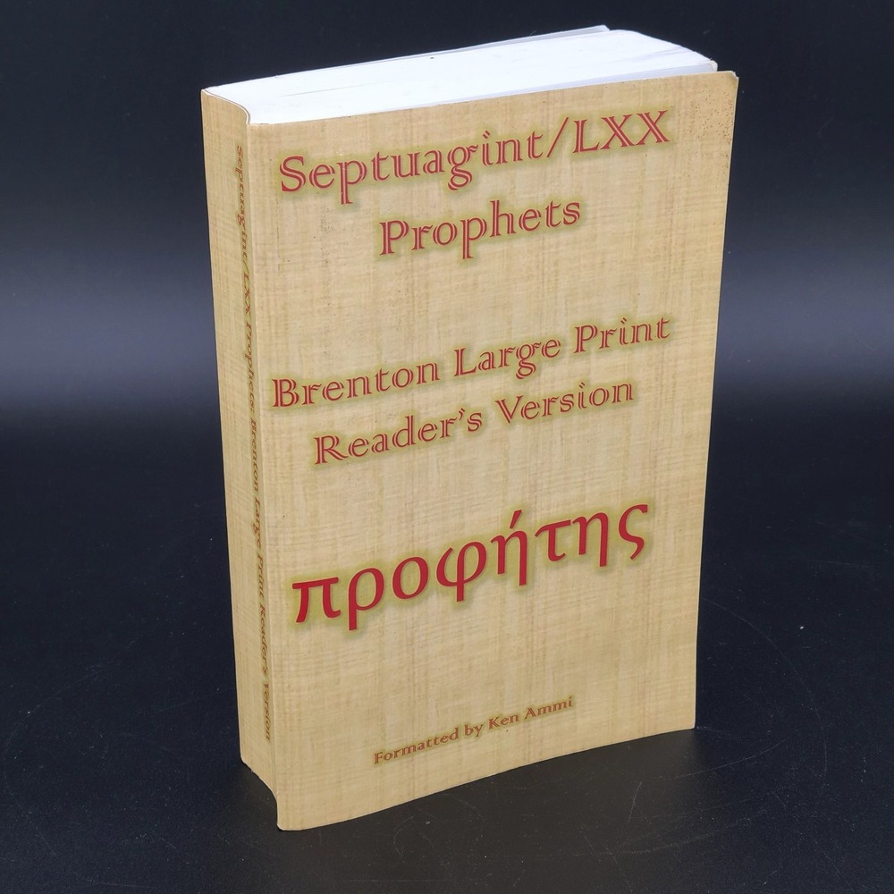 Septuagint LXX Prophets Brenton Large Print Reader's Version Paperback Bible